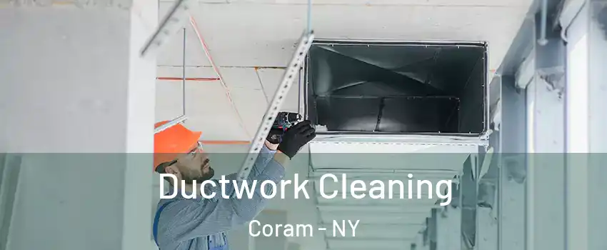  Ductwork Cleaning Coram - NY
