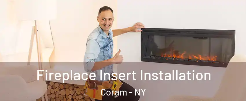  Fireplace Insert Installation Coram - NY