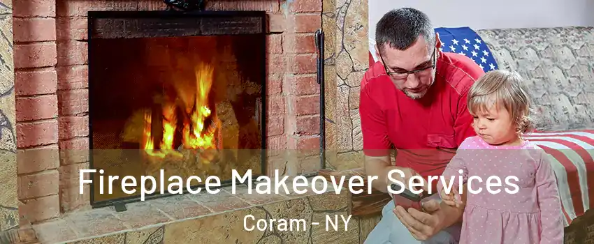  Fireplace Makeover Services Coram - NY
