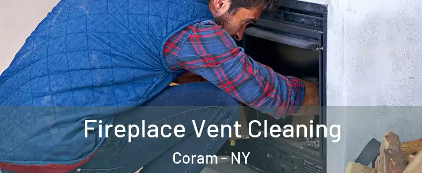  Fireplace Vent Cleaning Coram - NY