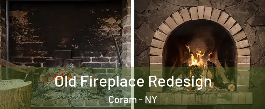  Old Fireplace Redesign Coram - NY